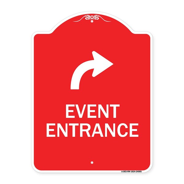 Signmission Event Entrance With Upper Right Arrow, Red & White Aluminum Architectural Sign, 18" H, RW-1824-24085 A-DES-RW-1824-24085 - main